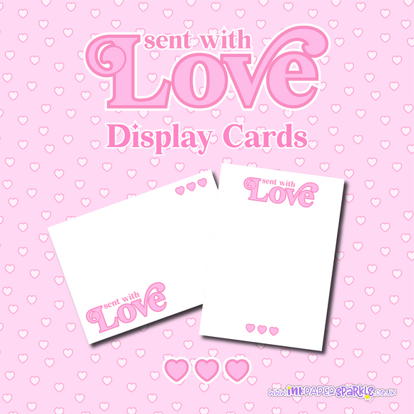 Sent With Love Display Cards